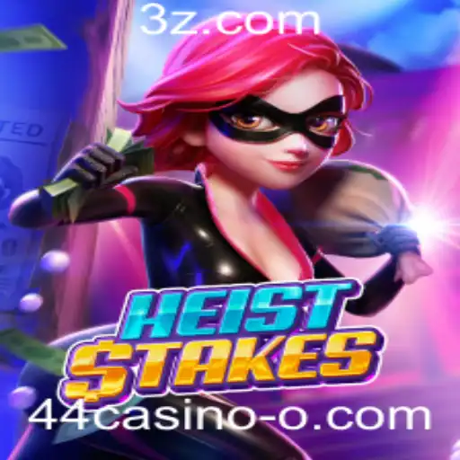 HeistStakes: Exploração do Jogo e Regras no 44casino